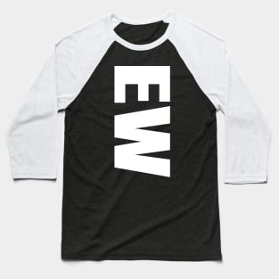 Ew Baseball T-Shirt